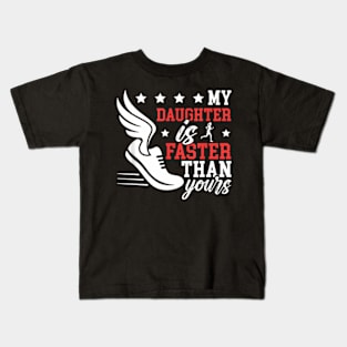 My Daughter Track Dad Of A Track And Field Athlete Dad Kids T-Shirt